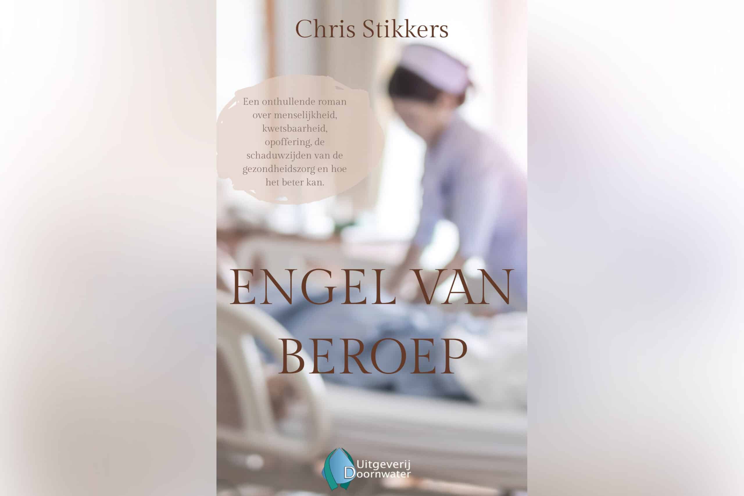 ‘Engel van beroep’: meeslepende roman over de mens achter de zorg – lancering op 3
